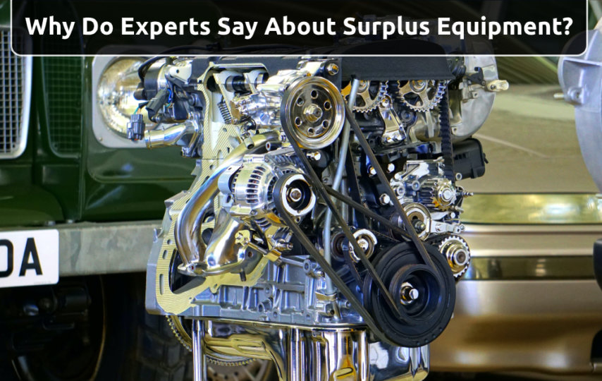 Experts Say About Surplus Equipment