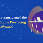 How AI has transformed the basics of Online Proctoring Software