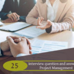 interview question and answers for Project Management