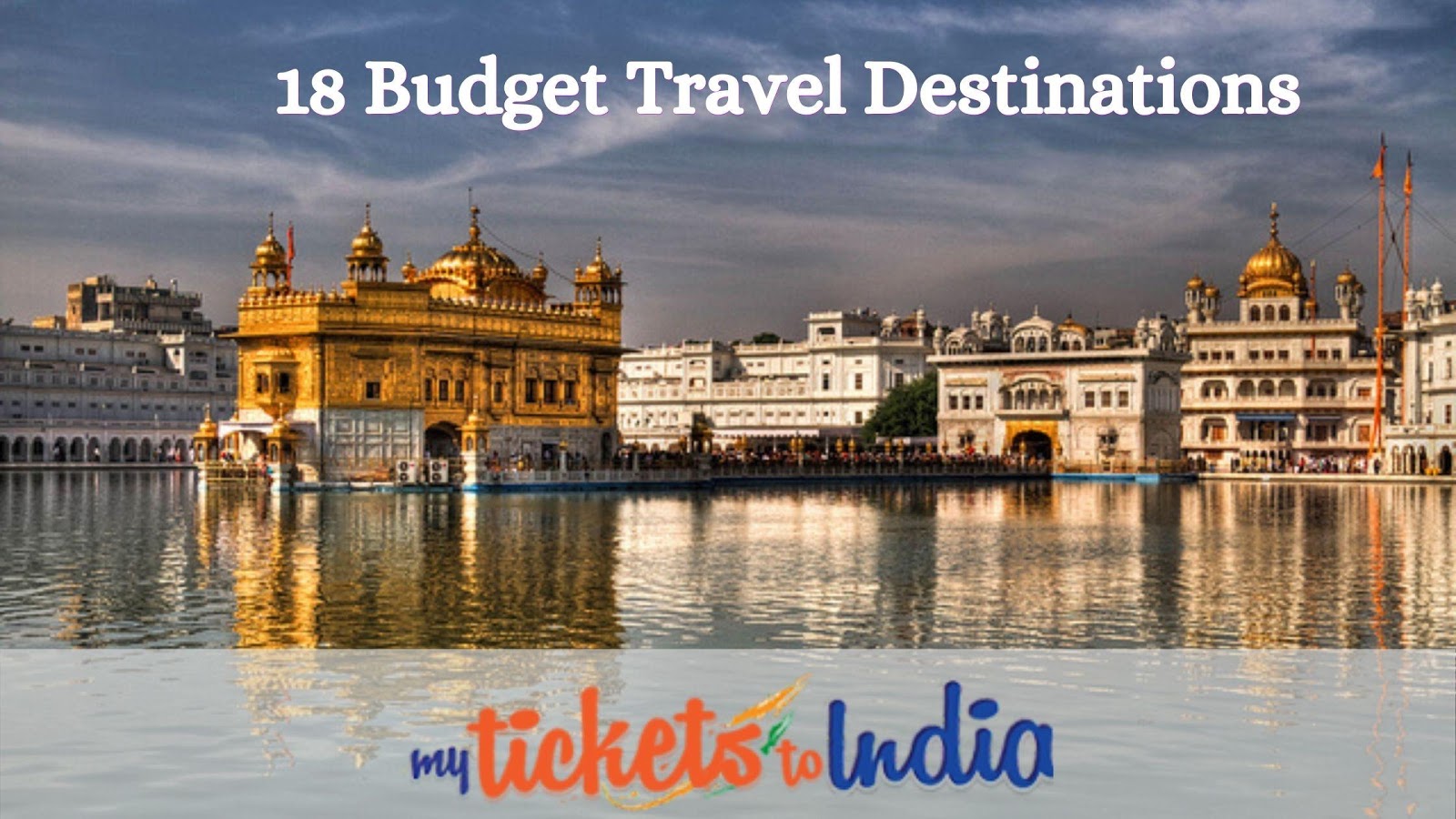 18 Budget Travel Destinations For Your Next Indian Adventure - Amazing ...