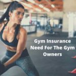 Gym Insurance Need For The Gym Owners