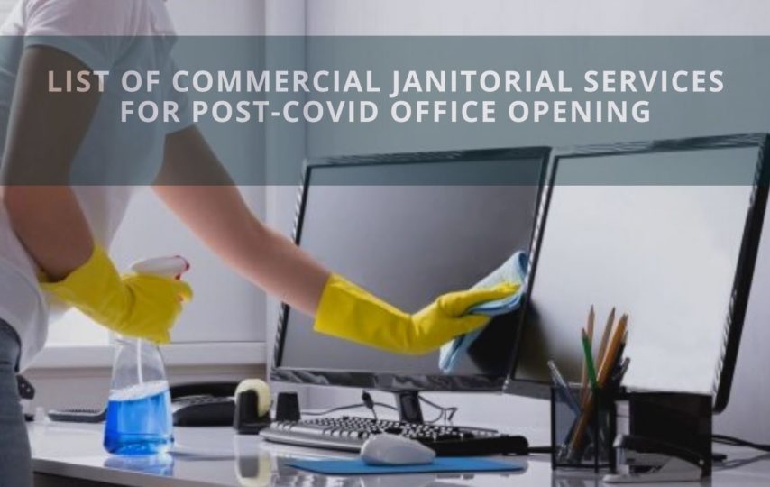 List of Commercial Janitorial Services for Post-COVID Office Opening