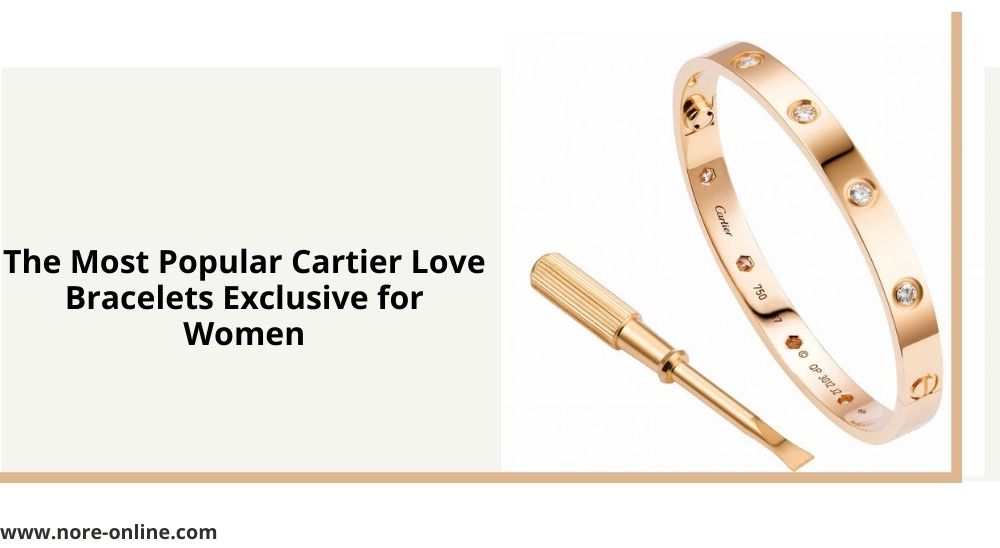 most popular cartier bracelet