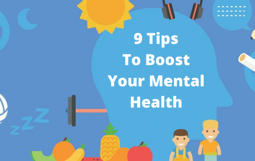 Tips To Boost Your Mental Health