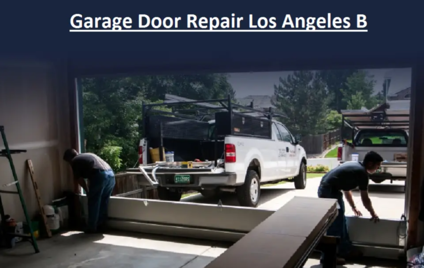 Garage Door Repair Los Angeles B: Service Details