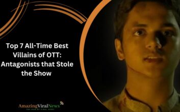 Top 7 All-Time Best Villains of OTT